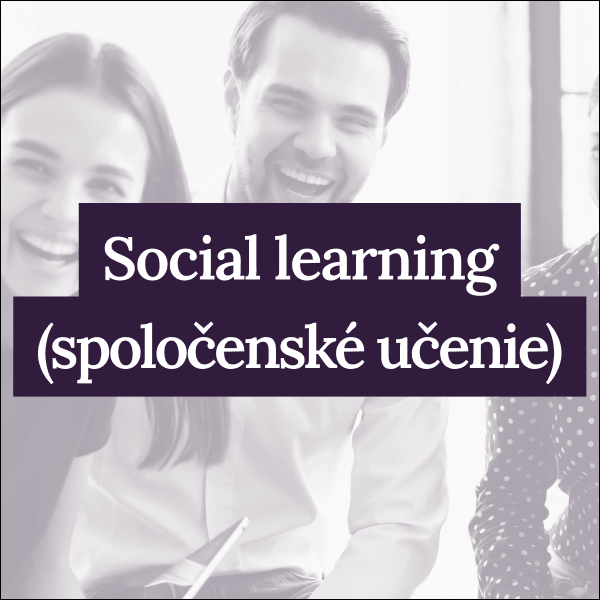 Social learning (spoločenské učenie)
